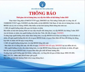 Thông báo thời gian chi trả lương hưu, trợ cấp bảo hiểm xã hội năm 2025